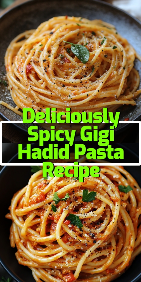 Deliciously-Spicy-Gigi-Hadid-Pasta-Recipe.webp