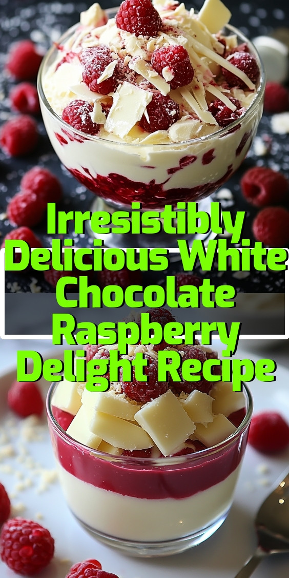 Irresistibly-Delicious-White-Chocolate-Raspberry-Delight-Recipe.webp